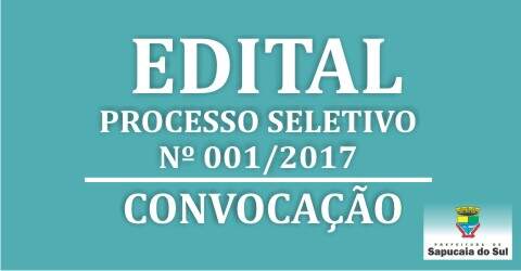 CONVOCAÇÃO – Processo Seletivo Simplificado nº 001/2017 – ESTAGIÁRIOS