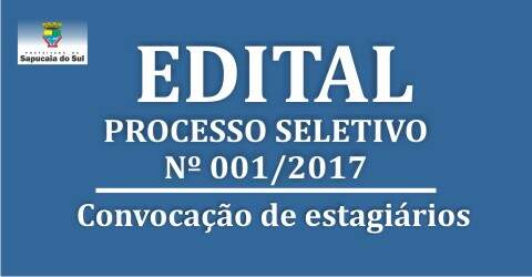 Convocação de estagiários – Processo seletivo nº 001/2017