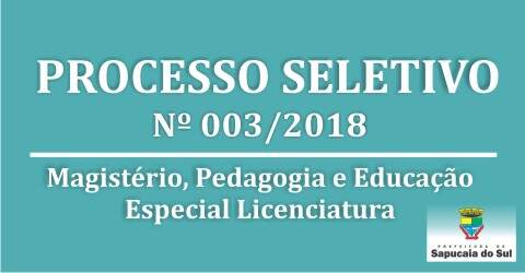 Processo Seletivo nº 003/2018 – Magistério, Pedagogia e Educação Especial Licenciatura