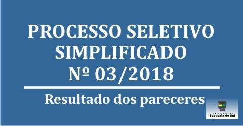 Processo Seletivo Simplificado nº 003/2018 – Resultado dos pareceres da análise dos dados curriculares