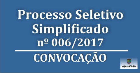 Processo Seletivo Simplificado nº 006/2017 – Convocação – Nutrição