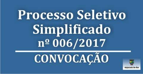 Processo Seletivo Simplificado nº 006/2017 – Convocação – Nutrição