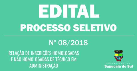 Processo Seletivo nº 008/2018 – Inscrições homologadas e não homologadas