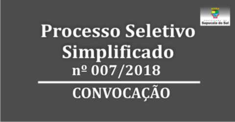 Processo Seletivo nº 008/2018 – Convocação Magistério, Pedagogia e Educação Especial