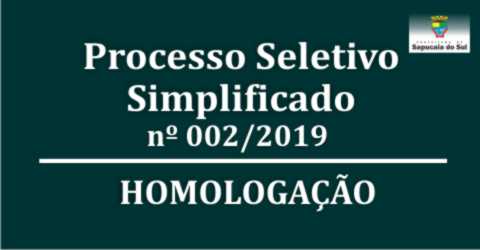 Processo Seletivo Simplificado nº 002/2019 – Homologação