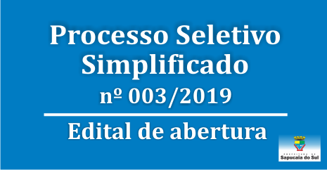 Processo Seletivo Simplificado nº 003/2019 – Contratação de estagiários