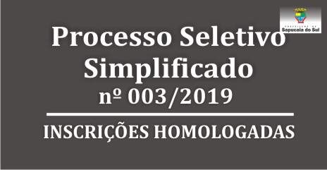 Processo Seletivo Simplificado nº 003/2019 – Relação de inscrições homologadas