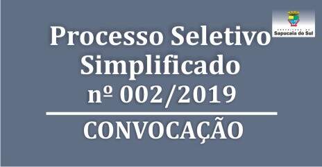 Processo Seletivo Simplificado nº 002/2019 – Convocação