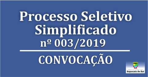 Processo Seletivo Simplificado nº 003/2019 – Convocação