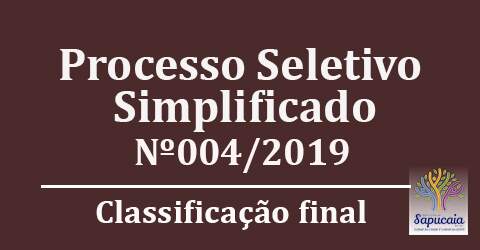 Processo Seletivo Simplificado nº 004/2019 – Classificação final
