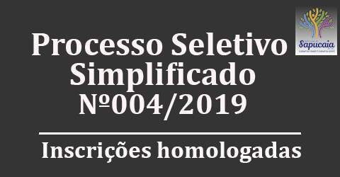 Processo Seletivo Simplificado nº 004/2019 – Inscrições homologadas