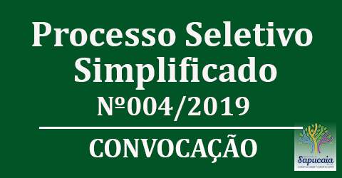 Processo Seletivo Simplificado nº 004/2019 – Convocação
