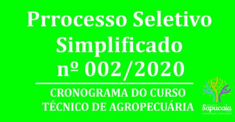 Processo Seletivo Simplificado nº002/2020 – Cronograma do curso técnico em agropecuária