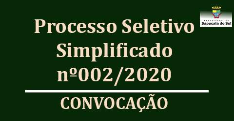 Processo Seletivo Simplificado Nº 02/2020 – Convocação