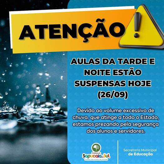 Estão suspensas as aulas da rede municipal dos turnos da tarde e noite nessa terça-feira