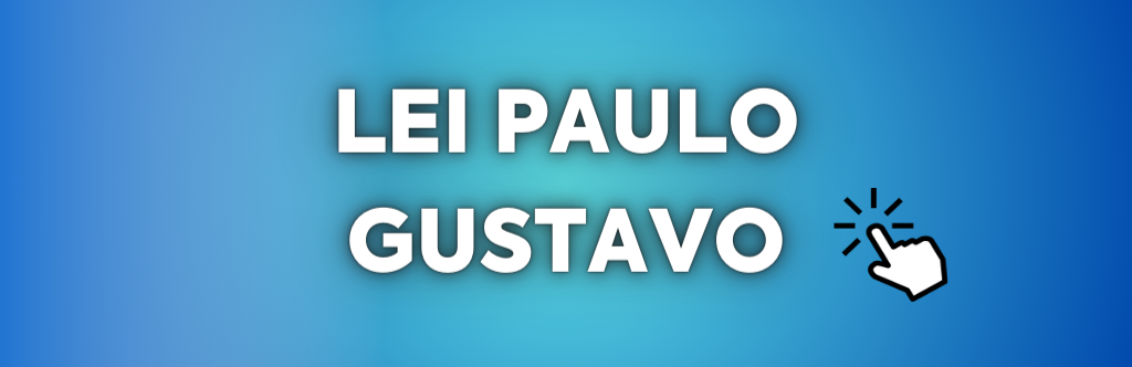 ICONE LEI PAULO GUSTAVO