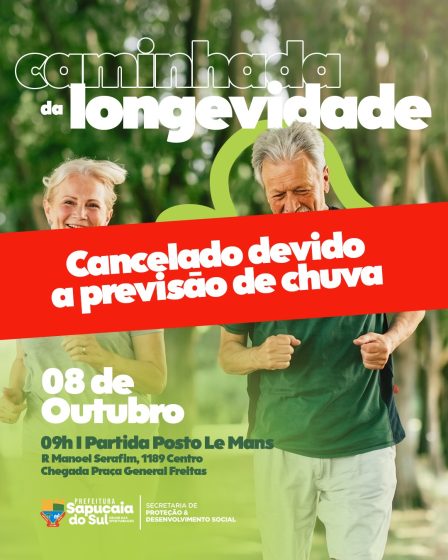 Caminhada da Longevidade é cancelada devido à previsão do tempo